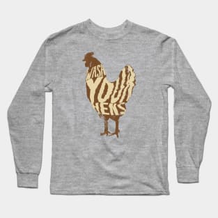 Wash your hens Long Sleeve T-Shirt